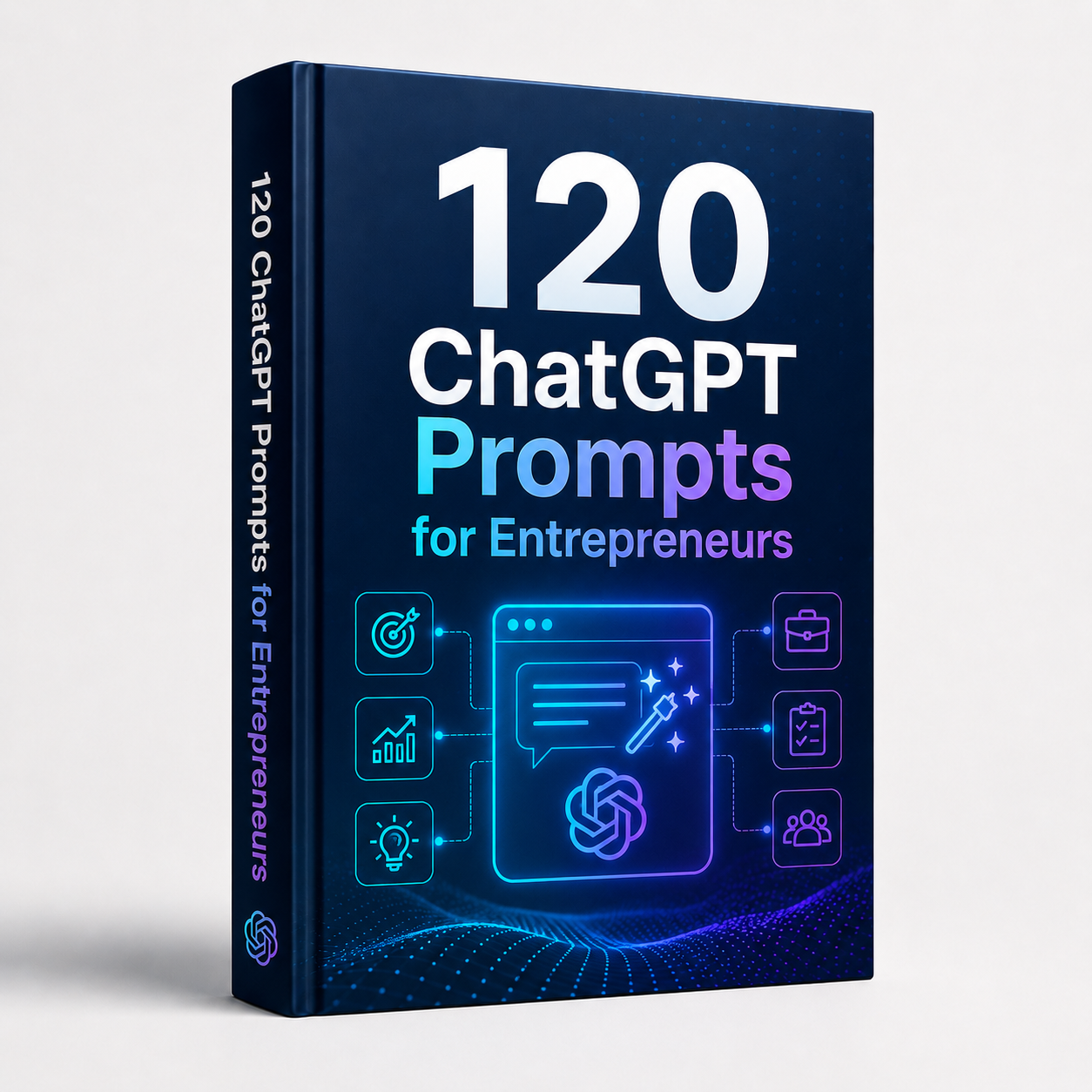 120 ChatGPT Prompts for Entrepreneurs
